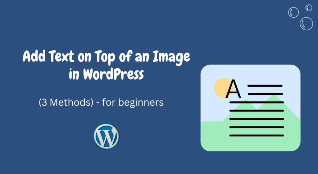 How to Add Text on Top of an Image in WordPress