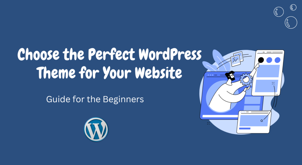 the Perfect WordPress Theme for Your Website