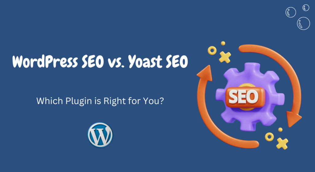 WordPress SEO vs Yoast SEO