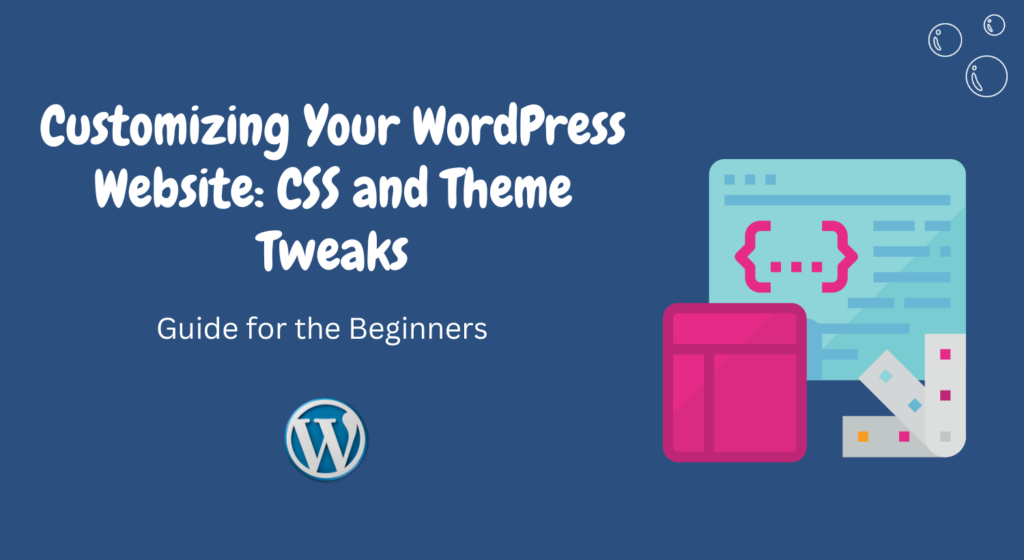 WordPress Website: CSS and Theme Tweaks