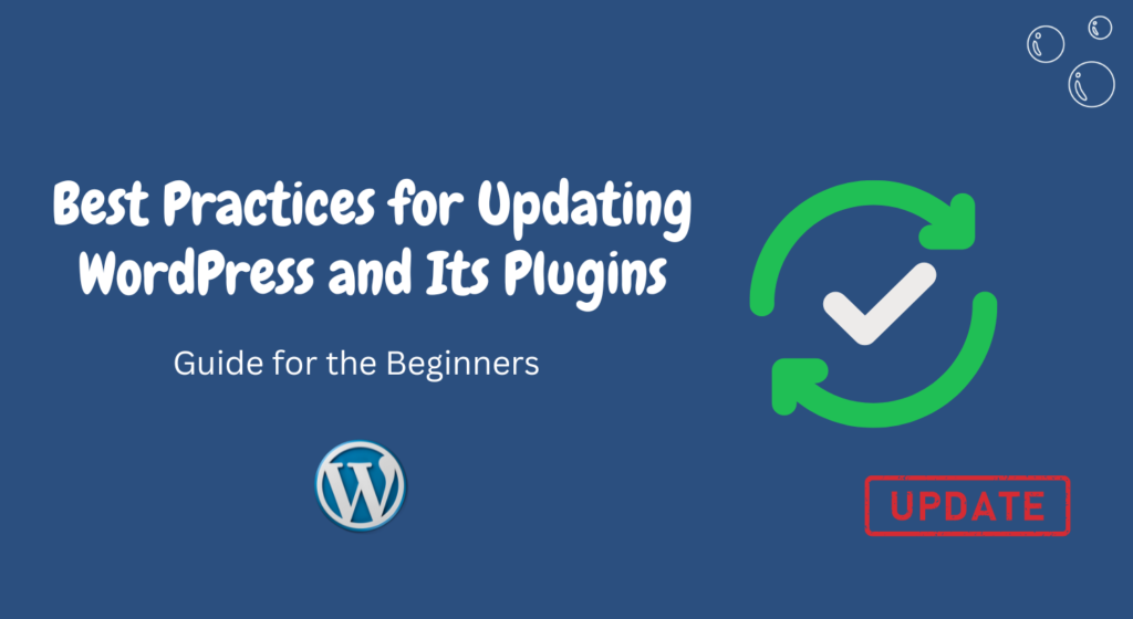 Practices for Updating WordPress and Its Plugins