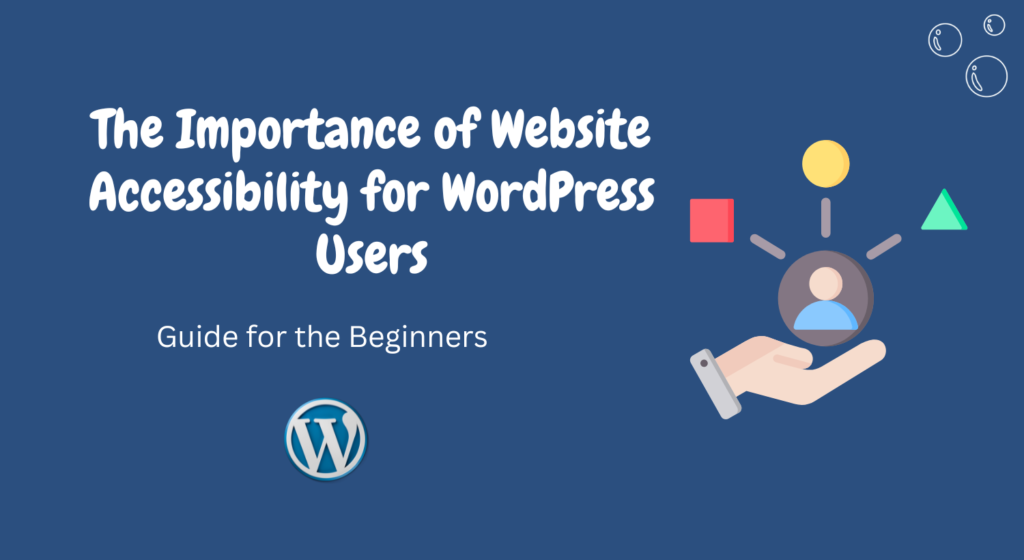 Website Accessibility for WordPress Users
